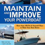 خرید و دانلود نسخه کامل کتاب Maintain and Improve Your Powerboat: 100 Ways to Make Your Boat Better