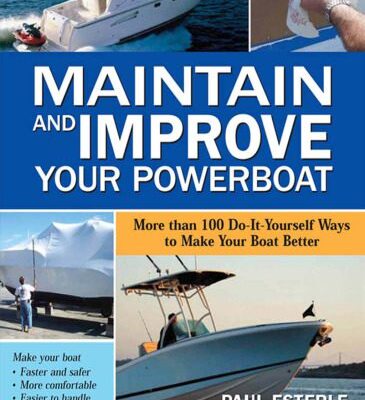 خرید و دانلود نسخه کامل کتاب Maintain and Improve Your Powerboat: 100 Ways to Make Your Boat Better