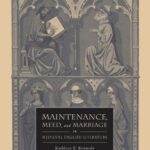 خرید و دانلود نسخه کامل کتاب Maintenance, Meed, and Marriage in Medieval English Literature