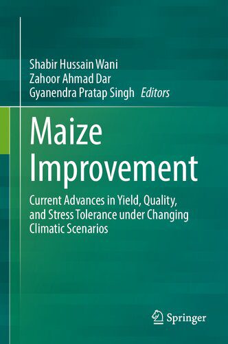 خرید و دانلود نسخه کامل کتاب Maize Improvement: Current Advances in Yield, Quality, and Stress Tolerance under Changing Climatic Scenarios_68e987427ff48.jpeg خرید و دانلود نسخه کامل کتاب Maize Improvement: Current Advances in Yield, Quality, and Stress Tolerance under Changing Climatic Scenarios
