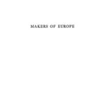 خرید و دانلود نسخه کامل کتاب Makers of Europe: being the James Henry Morgan lectures in Dickinson college for 1930