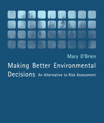 خرید و دانلود نسخه کامل کتاب Making Better Environmental Decisions: An Alternative to Risk Assessment