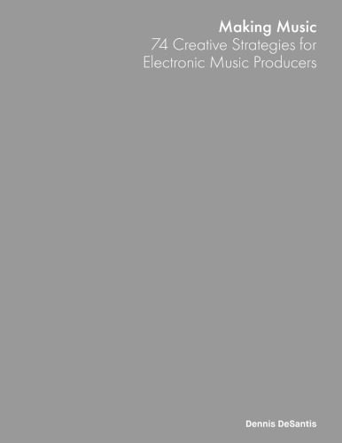 خرید و دانلود نسخه کامل کتاب Making Music: 74 Creative Strategies for Electronic Music Producers_68df1a4c6559b.jpeg خرید و دانلود نسخه کامل کتاب Making Music: 74 Creative Strategies for Electronic Music Producers