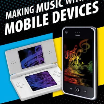 خرید و دانلود نسخه کامل کتاب Making Music with Mobile Devices