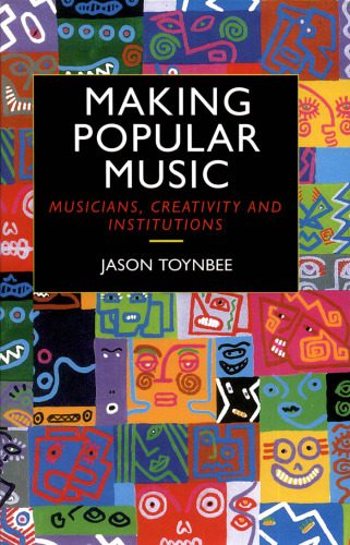 خرید و دانلود نسخه کامل کتاب Making Popular Music: Musicians, Creativity and Institutions_68dfc42051703.jpeg خرید و دانلود نسخه کامل کتاب Making Popular Music: Musicians, Creativity and Institutions