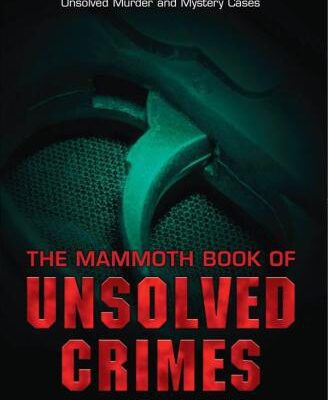 خرید و دانلود نسخه کامل کتاب Mammoth Book of Unsolved Crimes