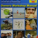 خرید و دانلود نسخه کامل کتاب Man: 120,000BC to Present Day Owners Workshop Manual