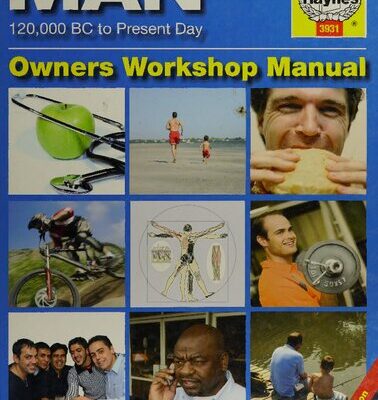 خرید و دانلود نسخه کامل کتاب Man: 120,000BC to Present Day Owners Workshop Manual