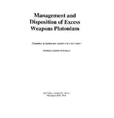 خرید و دانلود نسخه کامل کتاب Management and disposition and excess weapons plutonium421