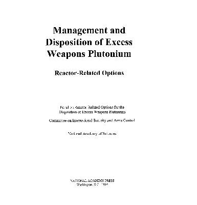 خرید و دانلود نسخه کامل کتاب Management and disposition and excess weapons plutonium-reactor related options452