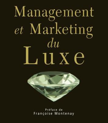خرید و دانلود نسخه کامل کتاب Management et marketing de luxe