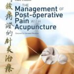 خرید و دانلود نسخه کامل کتاب Management of Post-Operative Pain with Acupuncture