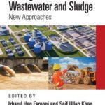 خرید و دانلود نسخه کامل کتاب Management of Wastewater and Sludge: New Approaches