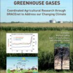 خرید و دانلود نسخه کامل کتاب Managing Agricultural Greenhouse Gases: Coordinated Agricultural Research through GRACEnet to Address our Changing Climate