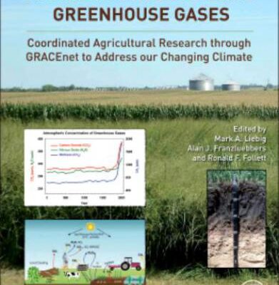 خرید و دانلود نسخه کامل کتاب Managing Agricultural Greenhouse Gases: Coordinated Agricultural Research through GRACEnet to Address our Changing Climate