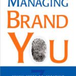 خرید و دانلود نسخه کامل کتاب Managing Brand You: 7 Steps to Creating Your Most Successful Self
