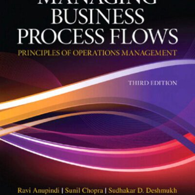 خرید و دانلود نسخه کامل کتاب Managing Business Process Flows (3rd Edition)