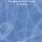 خرید و دانلود نسخه کامل کتاب Managing Business Projects: The Essentials