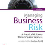 خرید و دانلود نسخه کامل کتاب Managing Business Risk: A Practical Guide to Protecting Your Business