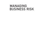 خرید و دانلود نسخه کامل کتاب Managing Business Risk: A Practical Guide to Protecting Your Business