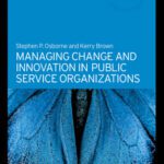 خرید و دانلود نسخه کامل کتاب Managing Change and Innovation in Public Service Organizations (Routledge Masters in Public Management Series, 1)