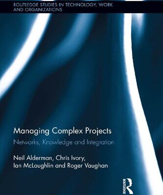 خرید و دانلود نسخه کامل کتاب Managing Complex Projects: Networks, Knowledge and Integration