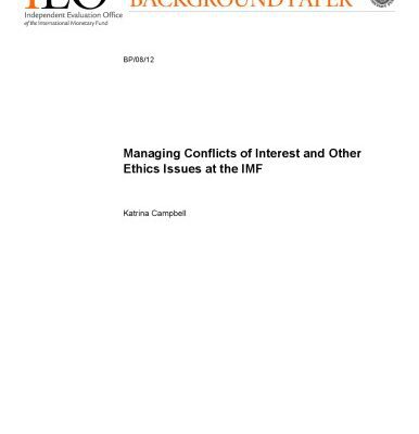خرید و دانلود نسخه کامل کتاب Managing Conflicts of Interest and Other Ethics Issues at the IMF