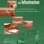 خرید و دانلود نسخه کامل کتاب Managing Construction and Infrastructure in the 21st Century Bureau of Reclamation