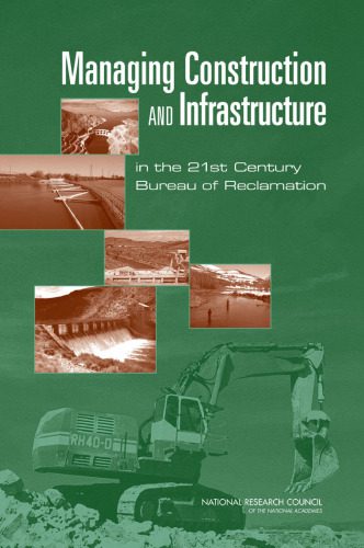 خرید و دانلود نسخه کامل کتاب Managing Construction and Infrastructure in the 21st Century Bureau of Reclamation_68f791edeaeb8.jpeg خرید و دانلود نسخه کامل کتاب Managing Construction and Infrastructure in the 21st Century Bureau of Reclamation