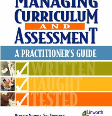 خرید و دانلود نسخه کامل کتاب Managing Curriculum And Assessment: A Practitioner’s Guide