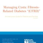 خرید و دانلود نسخه کامل کتاب Managing Cystic Fibrosis-Related Diabetes (CFRD): An Instruction Guide for Patients & Families
