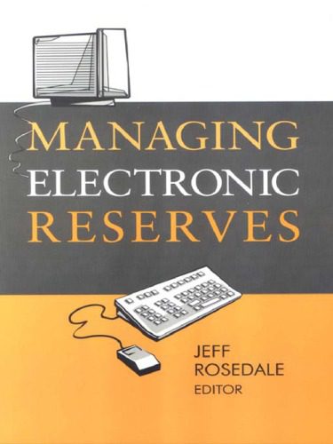 خرید و دانلود نسخه کامل کتاب Managing Electronic Reserves_68ff4a33bf8bc.jpeg خرید و دانلود نسخه کامل کتاب Managing Electronic Reserves