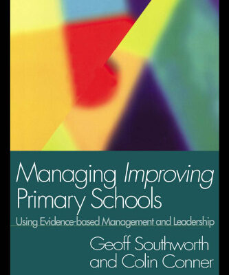 خرید و دانلود نسخه کامل کتاب Managing Improving Primary Schools: Using Evidence-based Management
