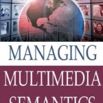 خرید و دانلود نسخه کامل کتاب Managing Multimedia Semantics
