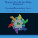 خرید و دانلود نسخه کامل کتاب Managing Nano-Bio-Info-Cogno Innovations: Converging Technologies in Society