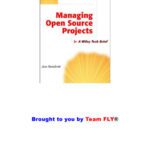 خرید و دانلود نسخه کامل کتاب Managing Open Source Projects: A Wiley Tech Brief