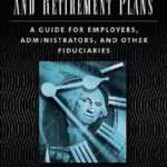 خرید و دانلود نسخه کامل کتاب Managing Pension and Retirement Plans: A Guide for Employers, Administrators, and Other Fiduciaries