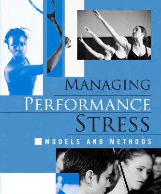 خرید و دانلود نسخه کامل کتاب Managing Performance Stress: Models and Methods