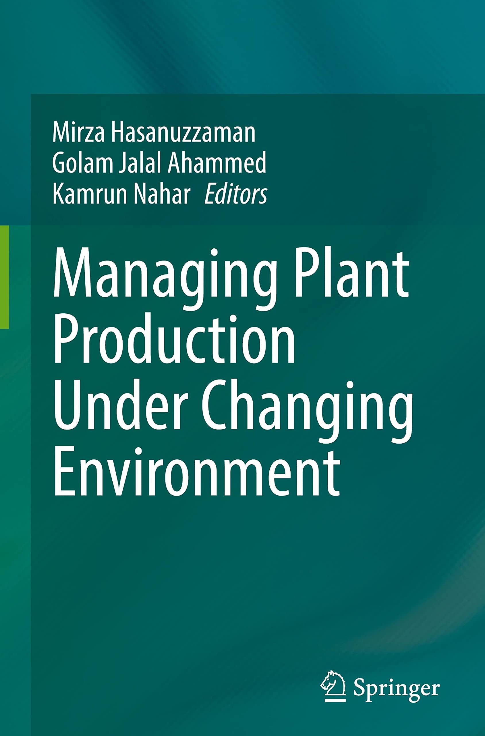 خرید و دانلود نسخه کامل کتاب Managing Plant Production Under Changing Environment_68e98de7a1f9d.jpeg خرید و دانلود نسخه کامل کتاب Managing Plant Production Under Changing Environment
