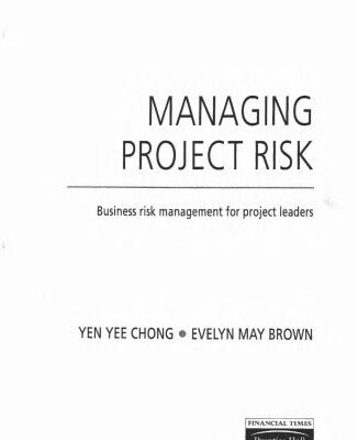 خرید و دانلود نسخه کامل کتاب Managing Project Risk: Business Risk Management for Project Leaders