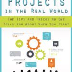 خرید و دانلود نسخه کامل کتاب Managing Projects in the Real World: The Tips and Tricks No One Tells You About When You Start
