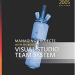 خرید و دانلود نسخه کامل کتاب Managing Projects with Microsoft Visual Studio 2005 Team System