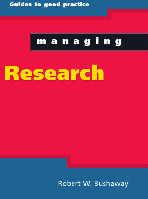 خرید و دانلود نسخه کامل کتاب Managing Research (Managing Universities and Colleges: Guides to Goodpractice)
