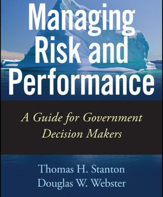 خرید و دانلود نسخه کامل کتاب Managing Risk and Performance: A Guide for Government Decision Makers