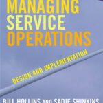 خرید و دانلود نسخه کامل کتاب Managing Service Operations: Design and Implementation