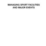 خرید و دانلود نسخه کامل کتاب Managing Sport Facilities and Major Events