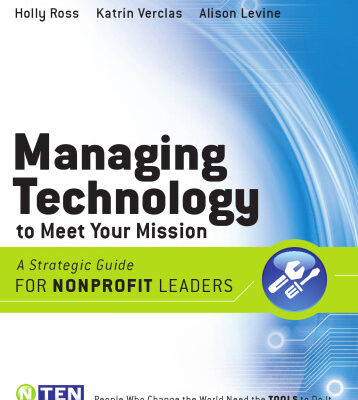 خرید و دانلود نسخه کامل کتاب Managing Technology to Meet Your Mission: A Strategic Guide for Nonprofit Leaders