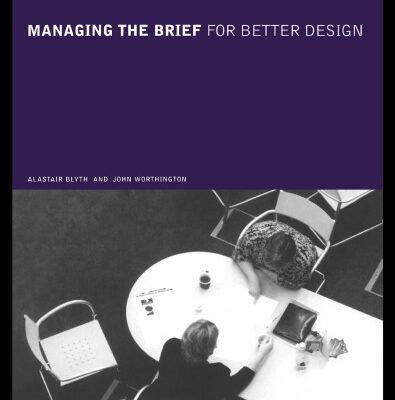 خرید و دانلود نسخه کامل کتاب Managing the Brief for Better Design