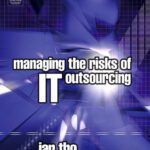 خرید و دانلود نسخه کامل کتاب Managing the Risks of IT Outsourcing
