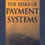 خرید و دانلود نسخه کامل کتاب Managing the Risks of Payment Systems